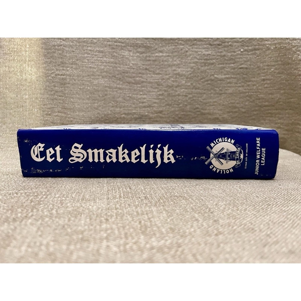 Eet Smakelijk Cookbook Holland Michigan Junior Welfare League Vintage Hardcover